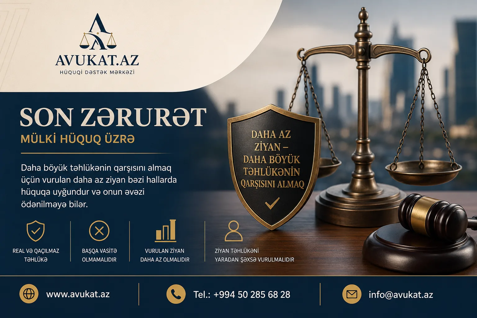 Son zərurət nədir? Hansı hallarda vurulan ziyana görə məsuliyyət yaranmır?