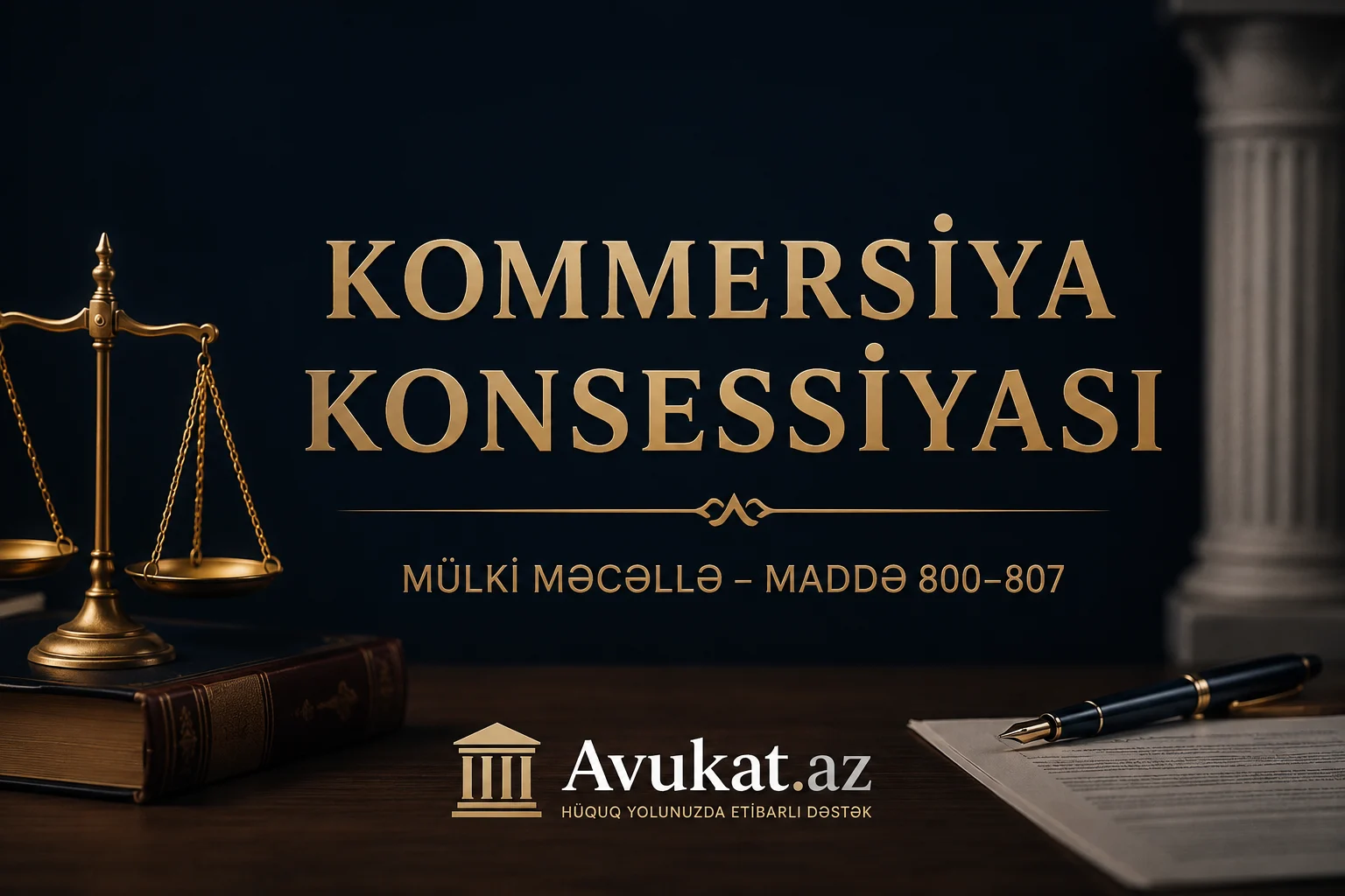 Kommersiya Konsessiyası Müqaviləsi: Sahibkarların Bilməli Olduğu Əsas Hüquqi Məsələlər