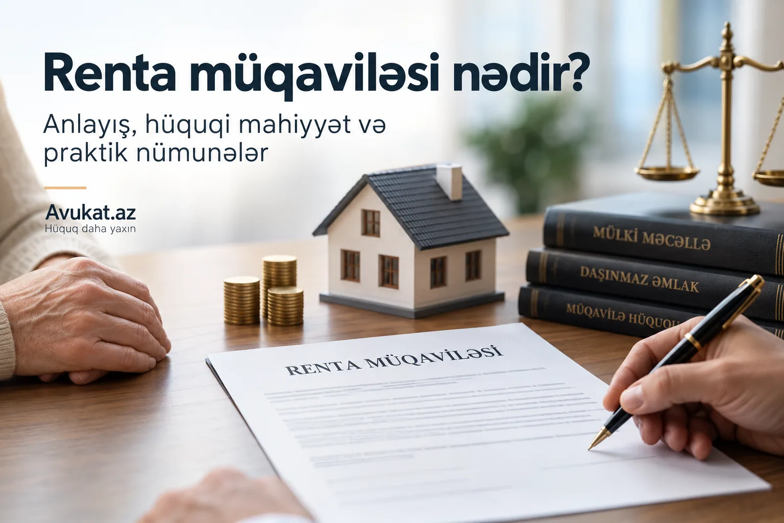 Renta müqaviləsi nədir? Azərbaycanda renta müqaviləsinin hüquqi tənzimlənməsi və praktik nümunələr