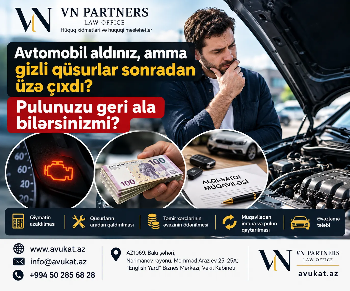 Avtomobil aldınız, amma gizli qüsurlar sonradan üzə çıxdı? Pulunuzu geri ala bilərsinizmi?