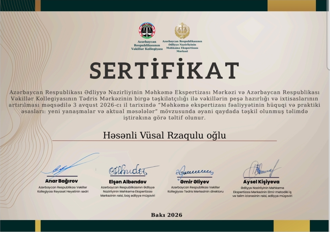 “Məhkəmə ekspertizası fəaliyyətinin hüquqi və praktiki əsasları: yeni yanaşmalar və aktual məsələlər” mövzusunda əyani qaydada təşkil olunmuş təlimdə iştirakına görə SERTİFİKAT